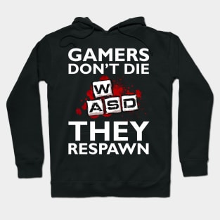 Gamers Respawn Hoodie